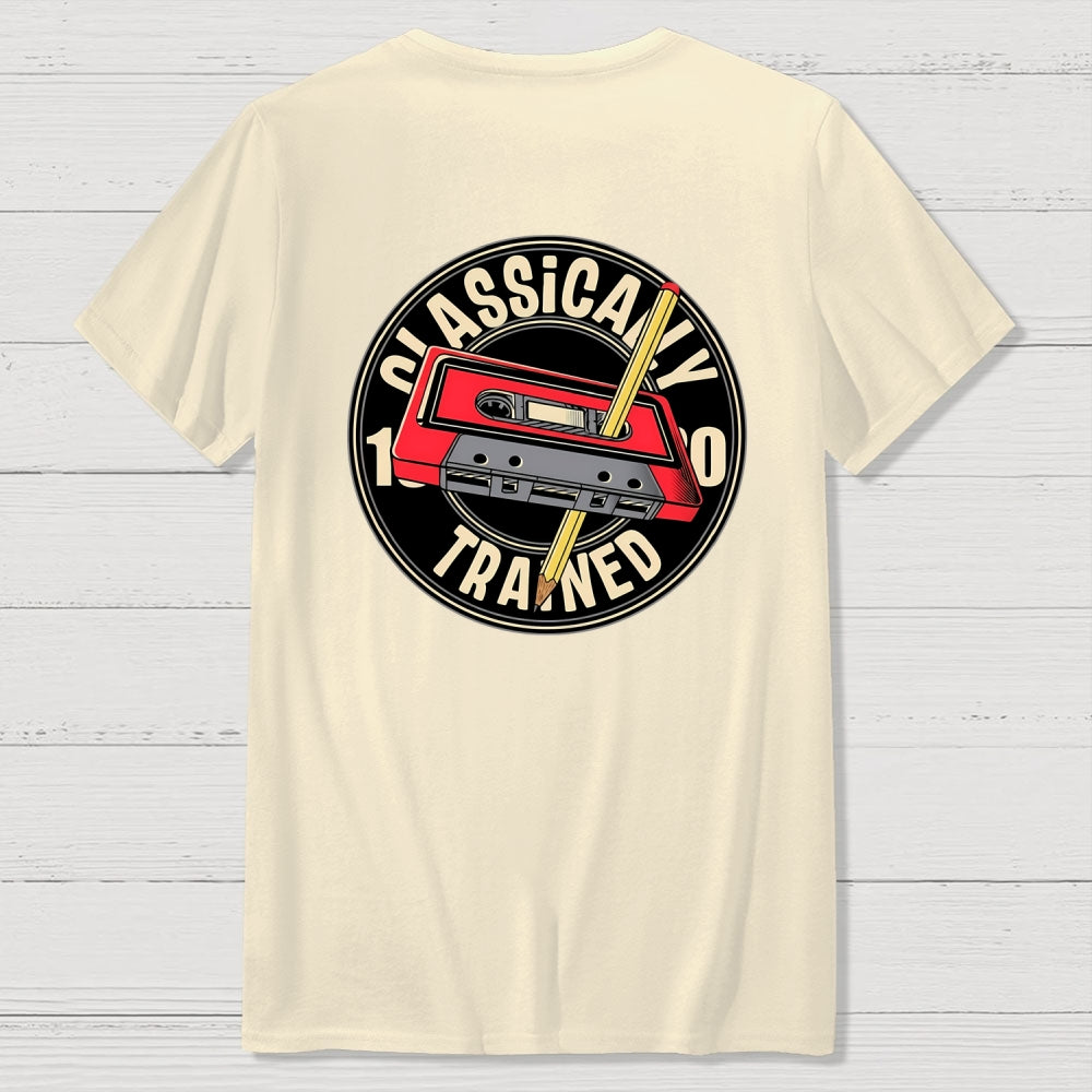 Classically Trained Front And Back Printing  T-Shirt