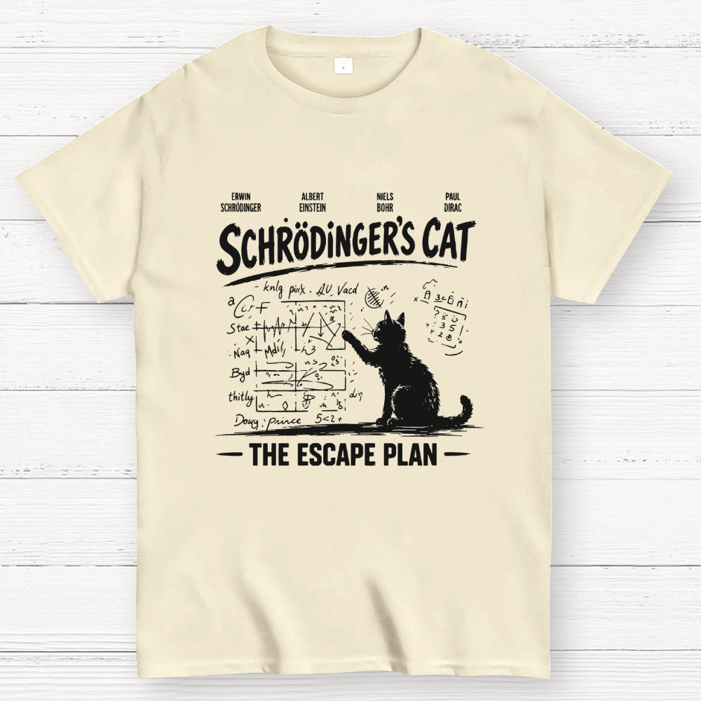 Schrodinger's Cat Escape Plan Interesting Physics Science  T-Shirt