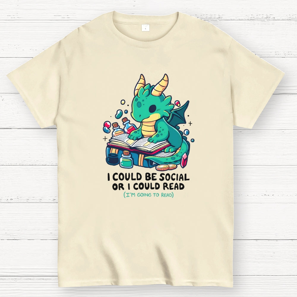 I Could Be Social Or I Could Read (I'm Going To Read)  T-Shirt