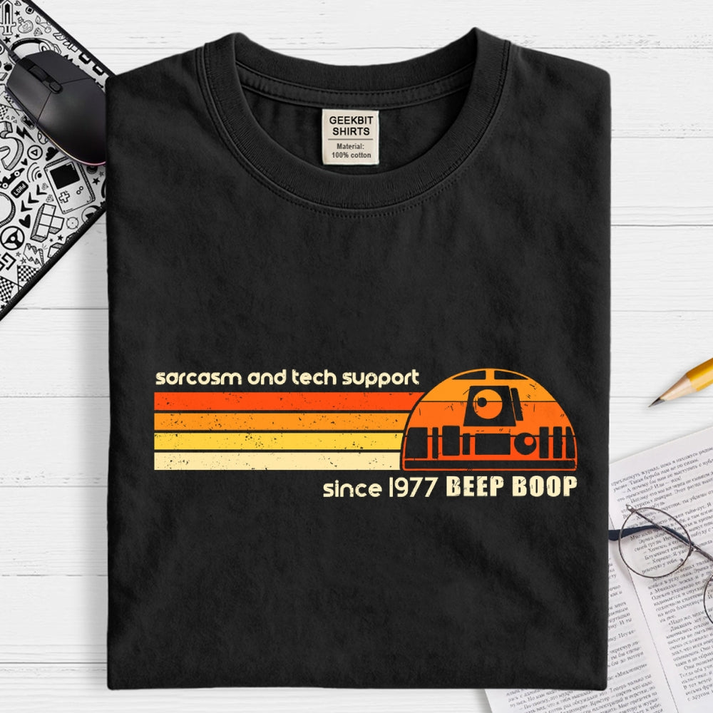 Sarcasm and Tech Support Since 1977-R2D2  T-Shirt