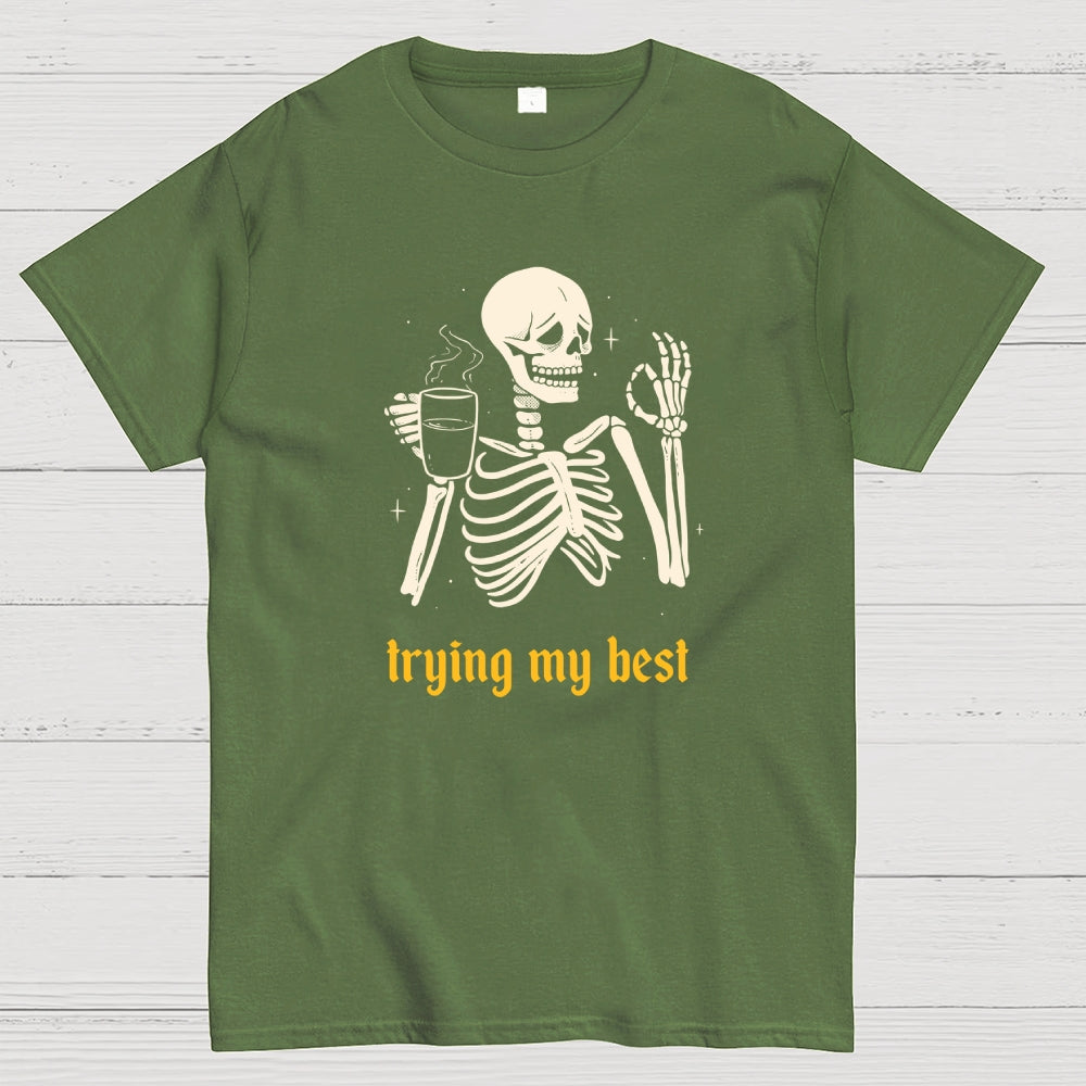 Trying My Best  T-Shirt