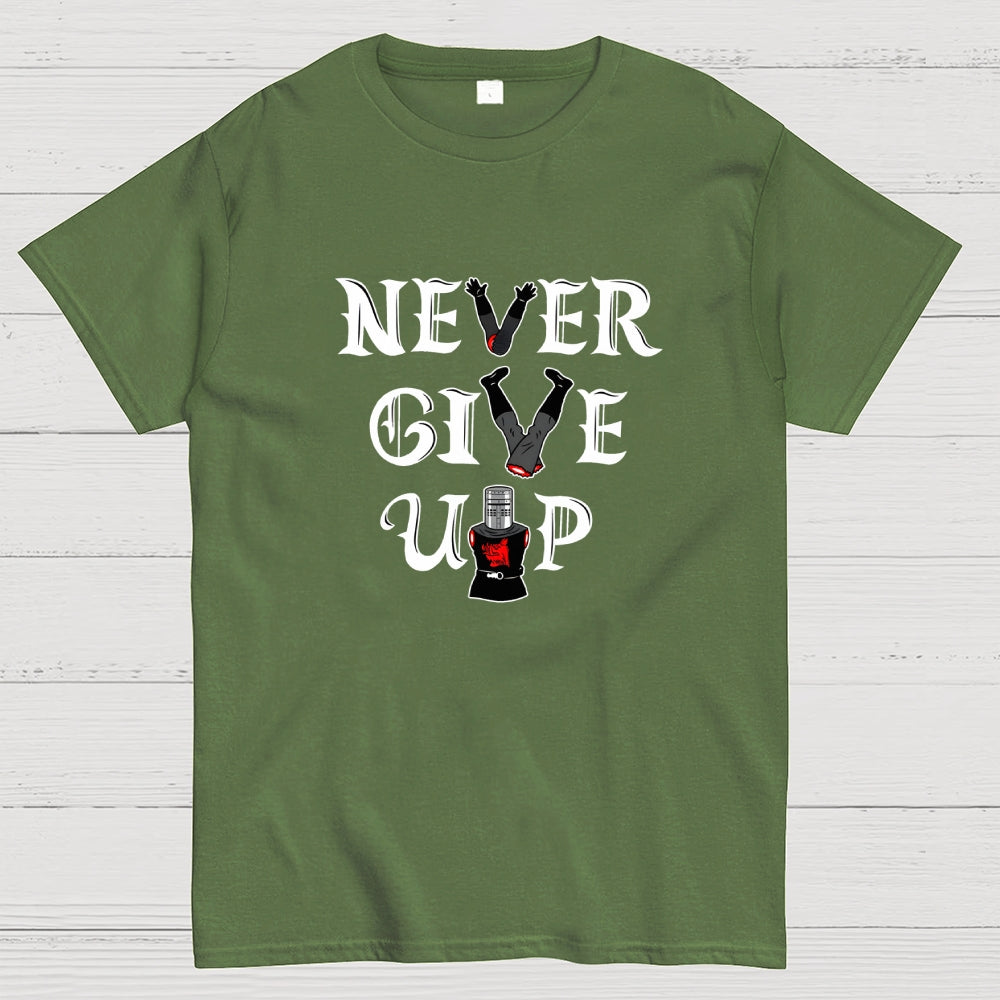 Knights Never Give Up  T-Shirt