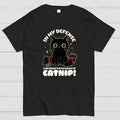 It's the Catnip's Fault funny cat  T-Shirt