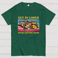 Get in Loser Remix  T-Shirt