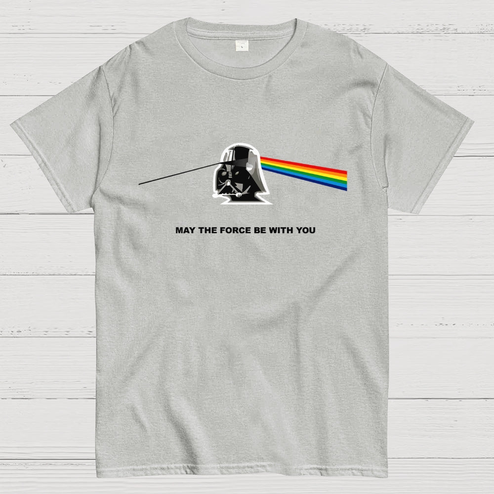 May The Force Be With You  T-Shirt