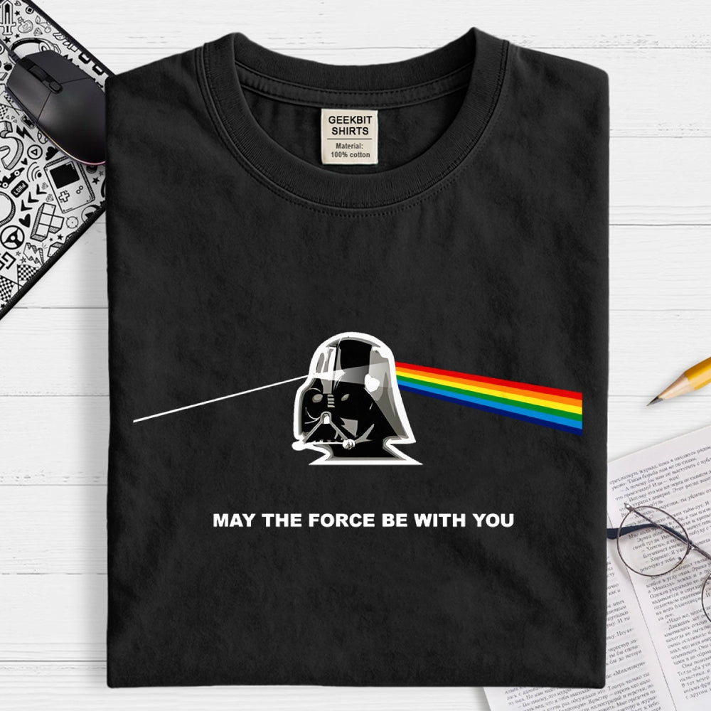 May The Force Be With You  T-Shirt