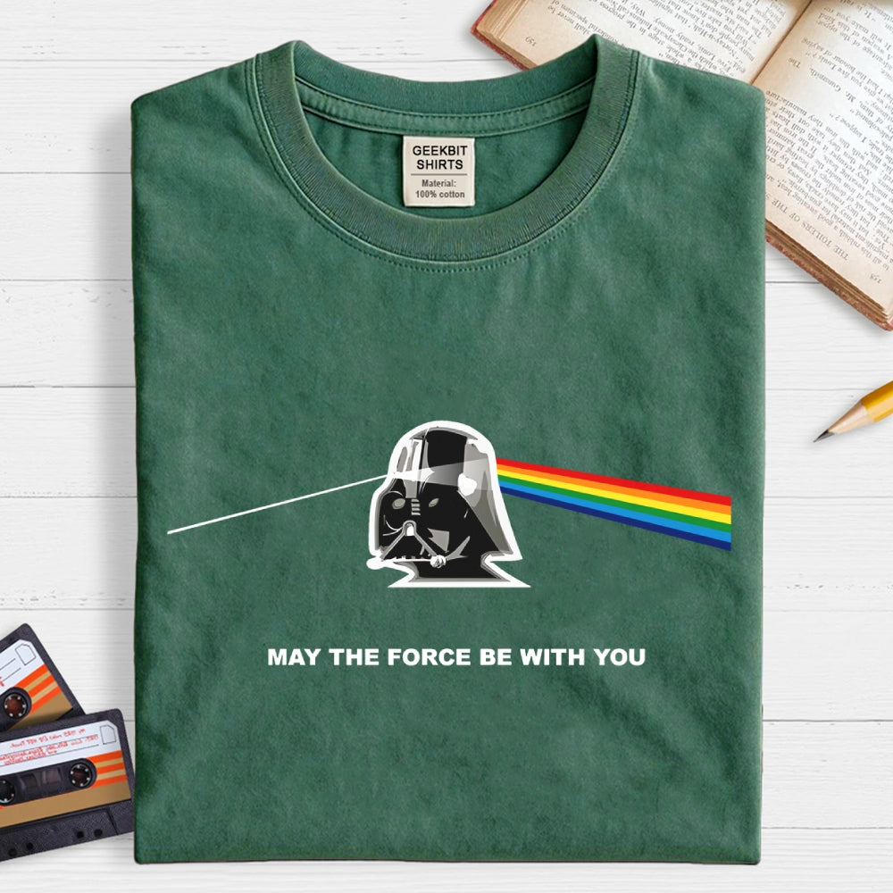 May The Force Be With You  T-Shirt
