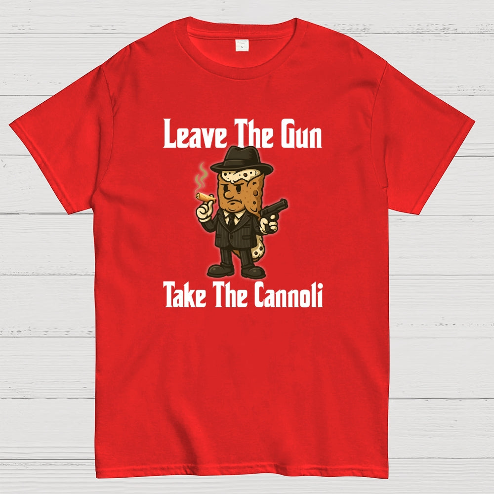 Leave The Gun Take The Cannoli  T-Shirt