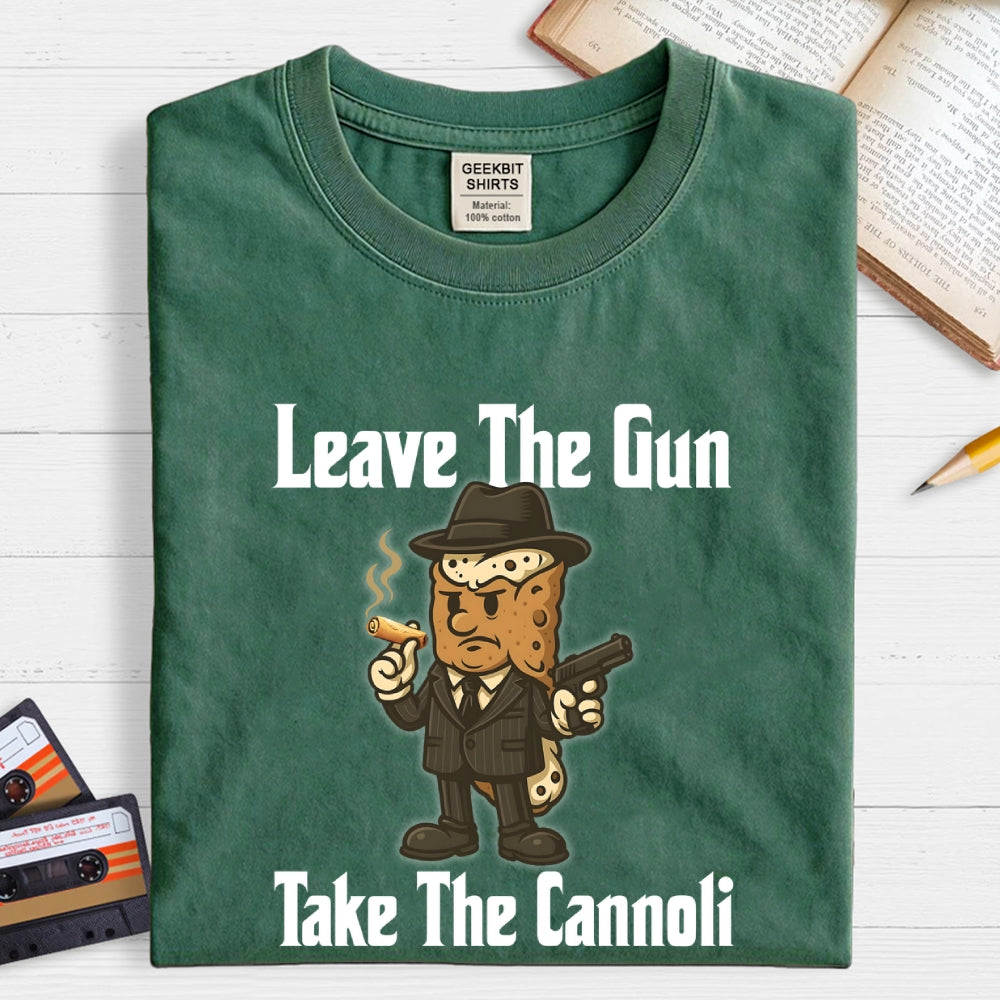 Leave The Gun Take The Cannoli  T-Shirt