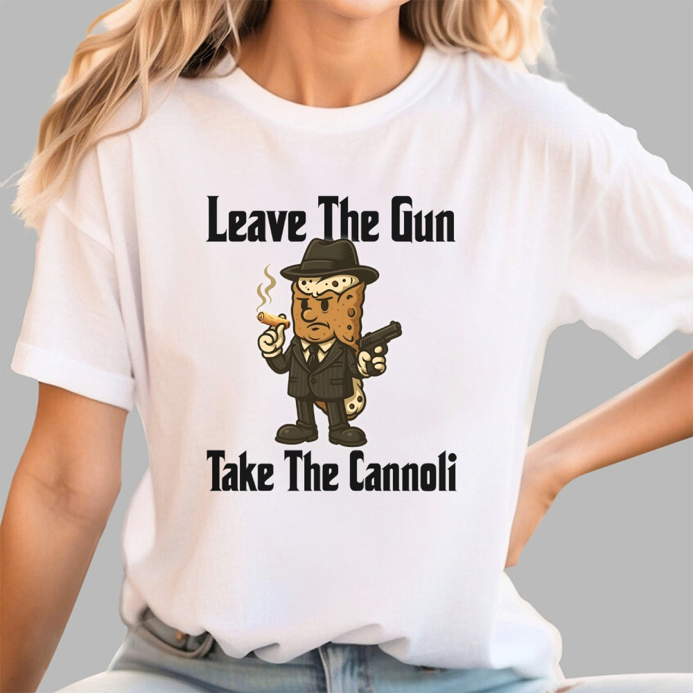 Leave The Gun Take The Cannoli  T-Shirt