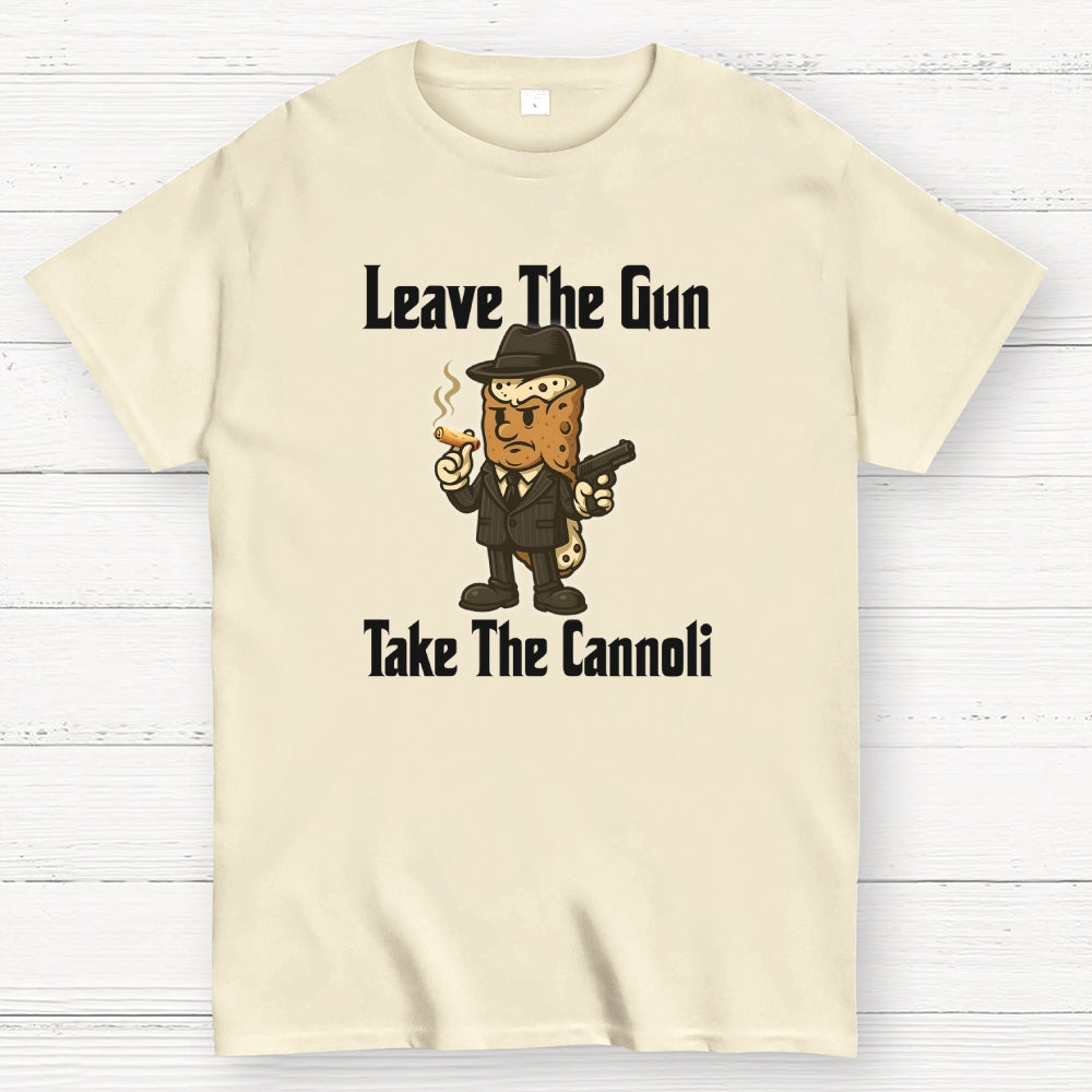 Leave The Gun Take The Cannoli  T-Shirt