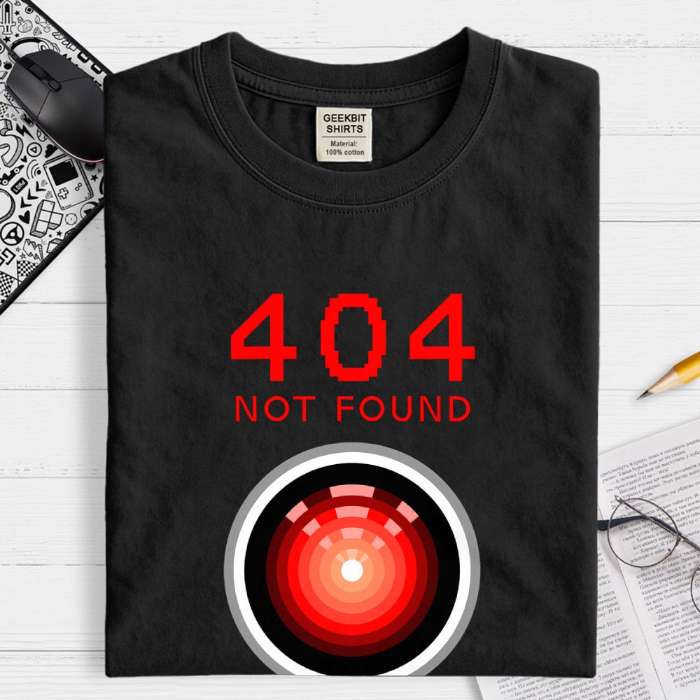 404 Not Found Hal 9000  T-Shirt
