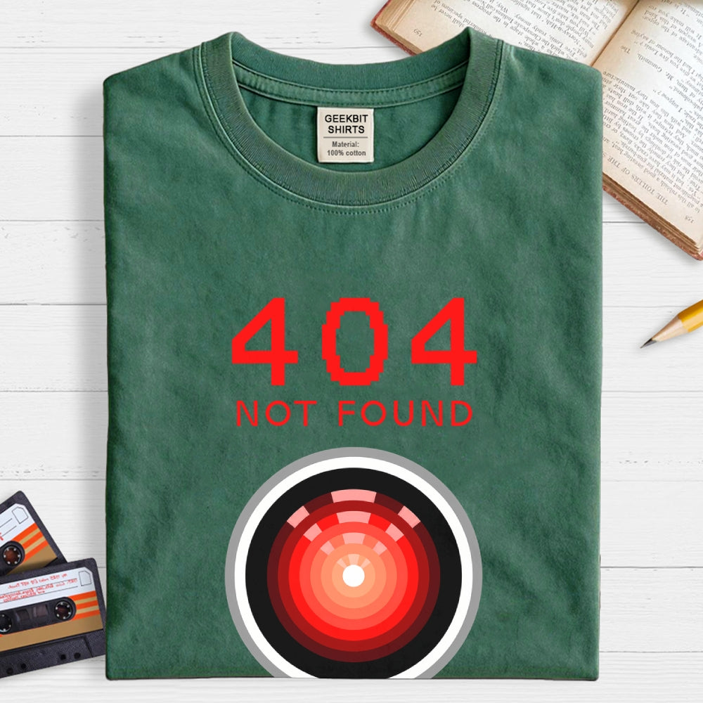 404 Not Found Hal 9000  T-Shirt