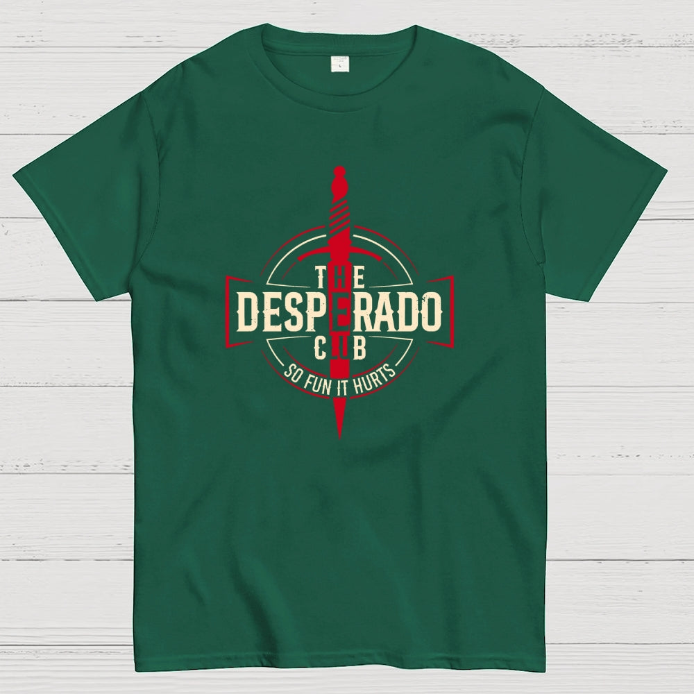 The Desperado Club  T-Shirt