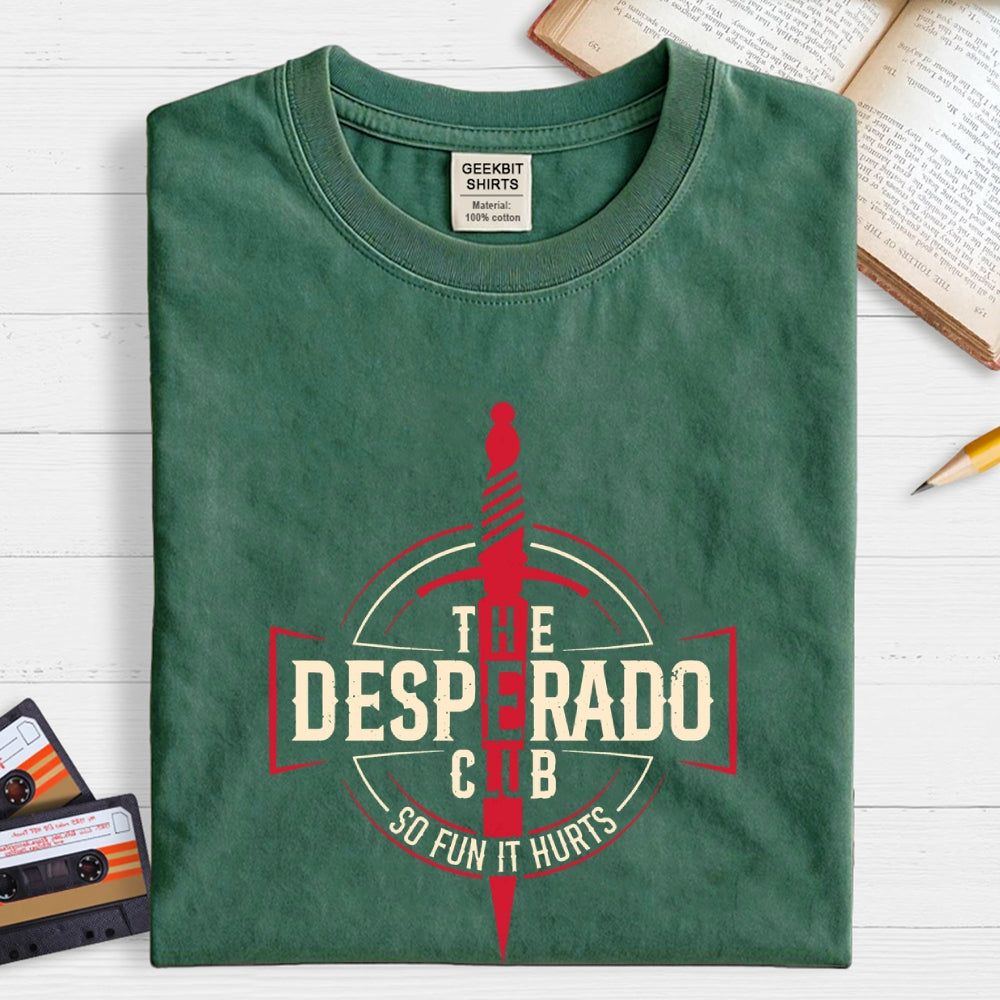 The Desperado Club  T-Shirt