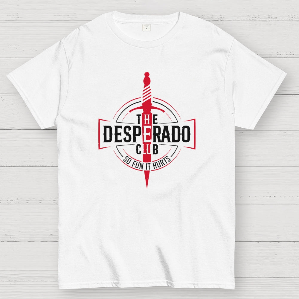 The Desperado Club  T-Shirt