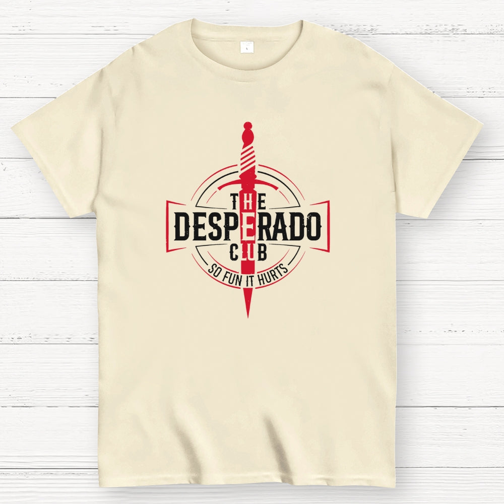 The Desperado Club  T-Shirt