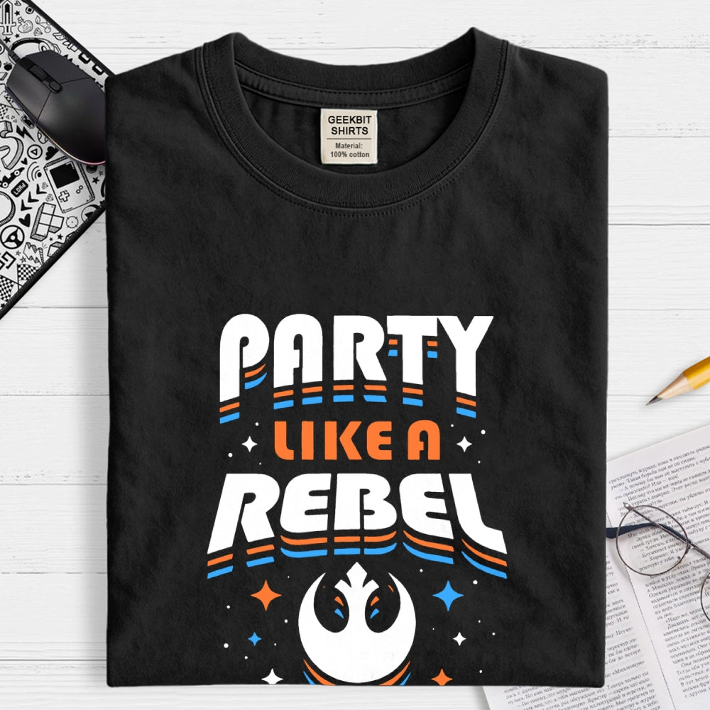 Space Wars Party Like A Rebel  T-Shirt