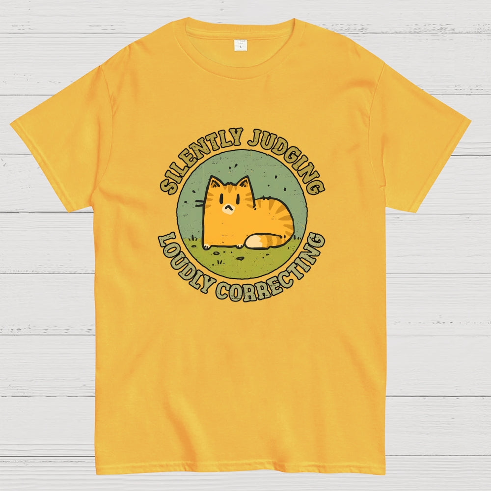 Silently Judging and Loudly Correcting  T-Shirt