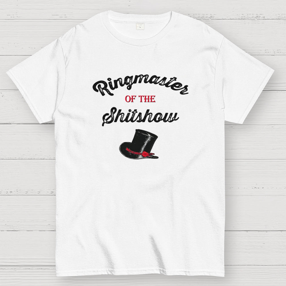 Ringmaster Of The Show  T-Shirt