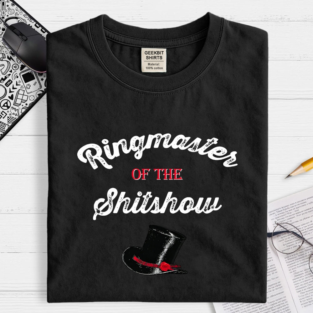 Ringmaster Of The Show  T-Shirt