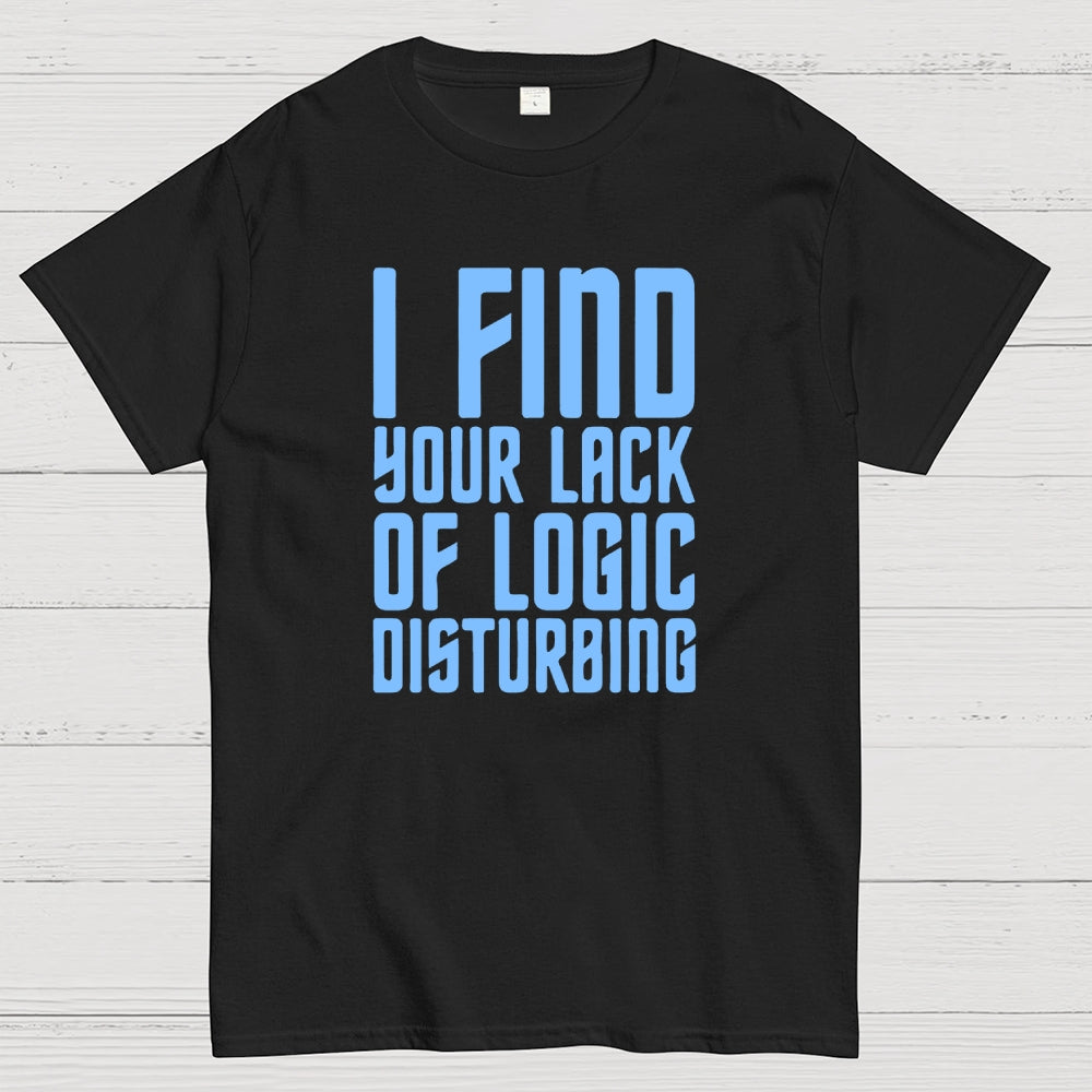 Lack of Logic  T-Shirt