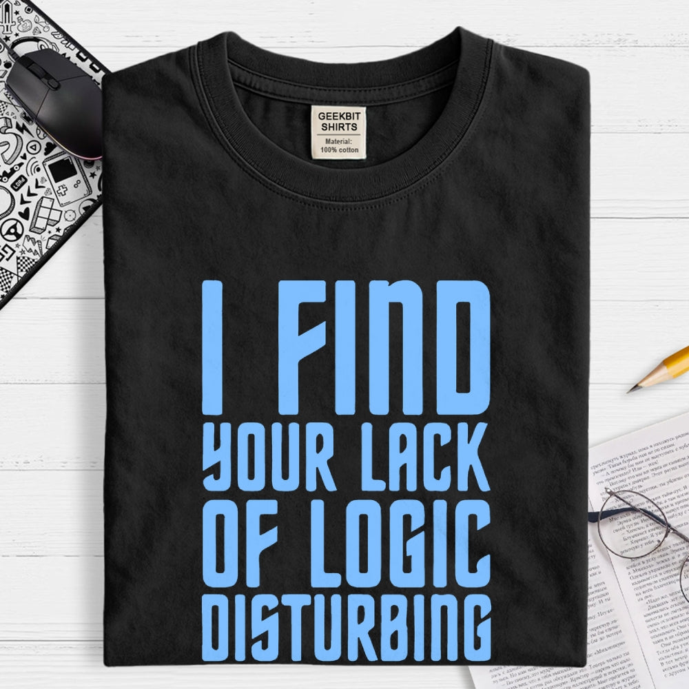 Lack of Logic  T-Shirt