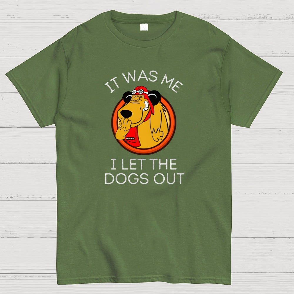 It Was Me I Let the Dogs Out Funny Dog  T-Shirt