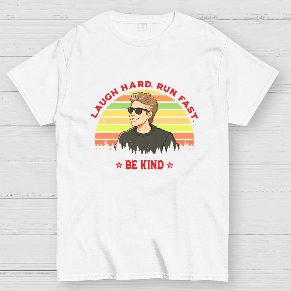 Twelfth Doctor, Laugh Hard Run Fast Be Kind-dr who  T-Shirt