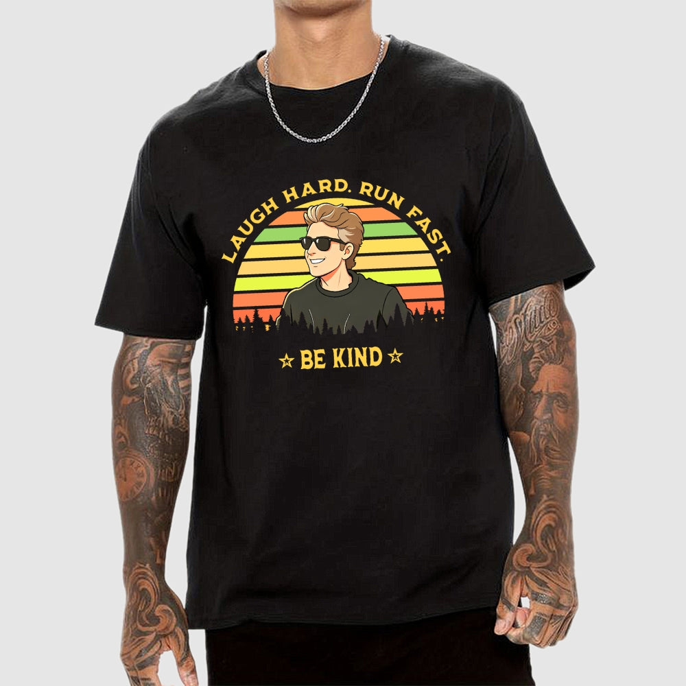 Twelfth Doctor, Laugh Hard Run Fast Be Kind-dr who  T-Shirt