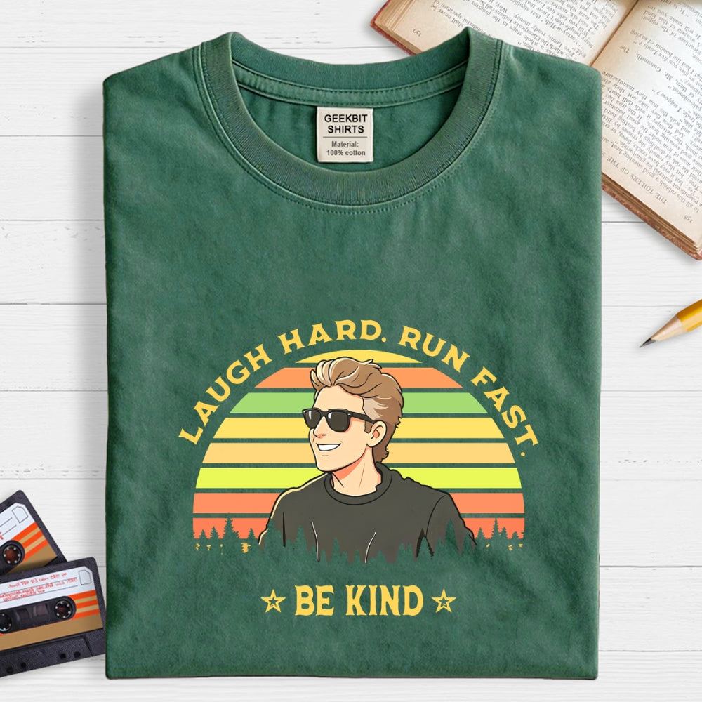 Twelfth Doctor, Laugh Hard Run Fast Be Kind-dr who  T-Shirt