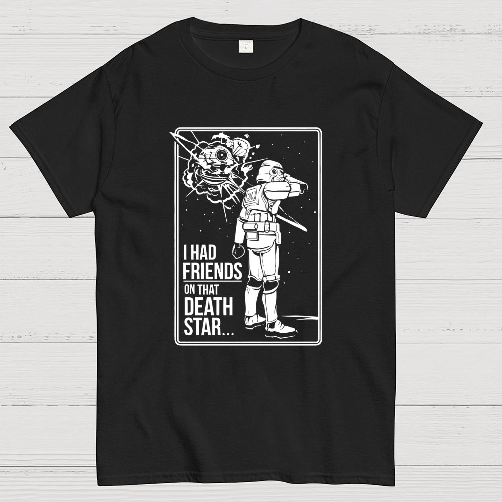Friends On That Death Star  T-Shirt