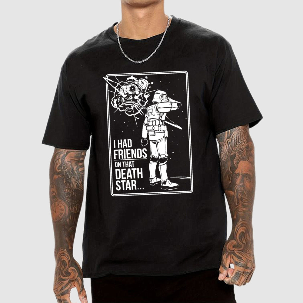 Friends On That Death Star  T-Shirt