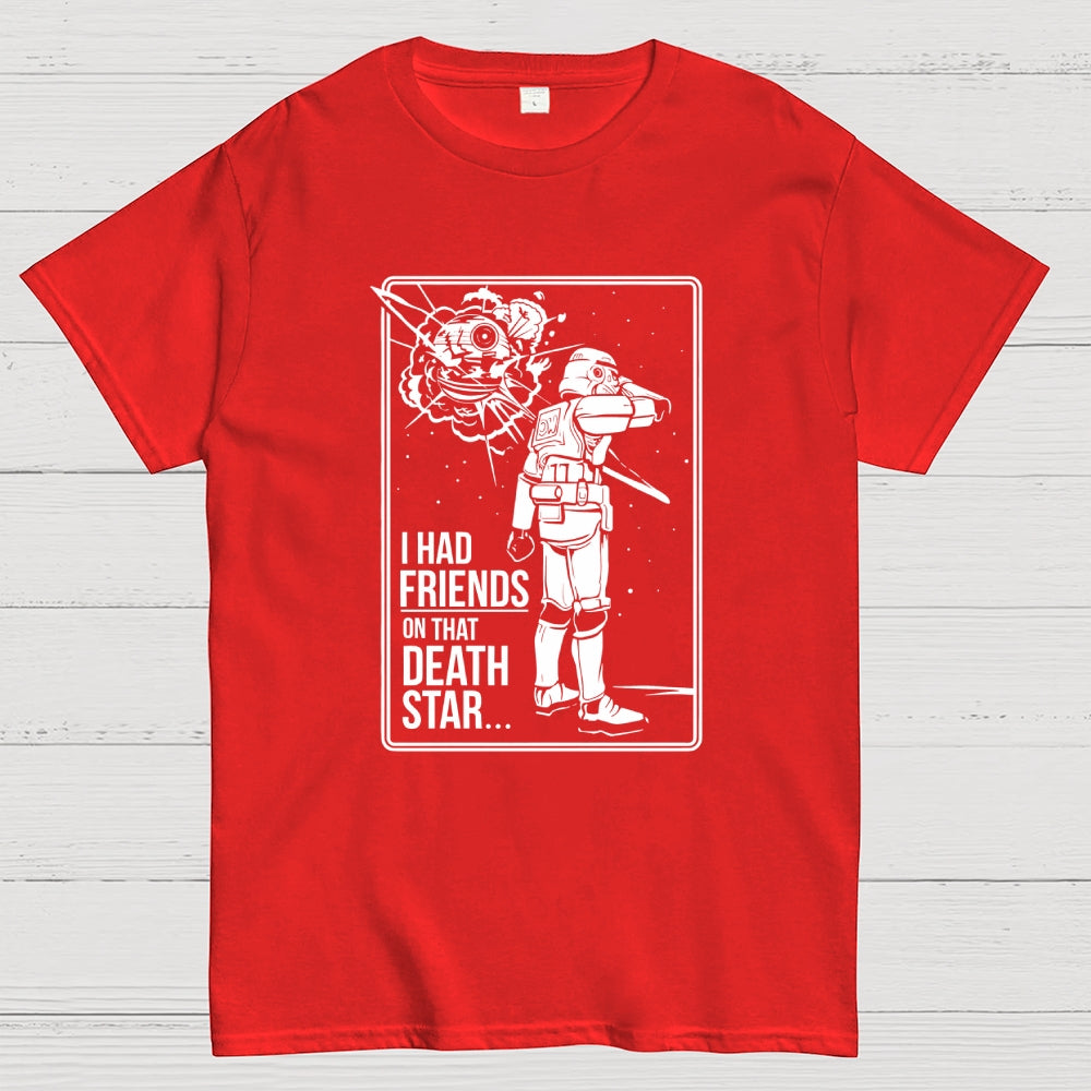 Friends On That Death Star  T-Shirt