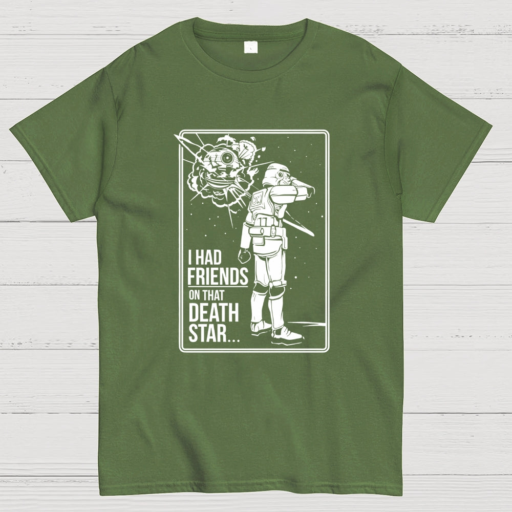 Friends On That Death Star  T-Shirt
