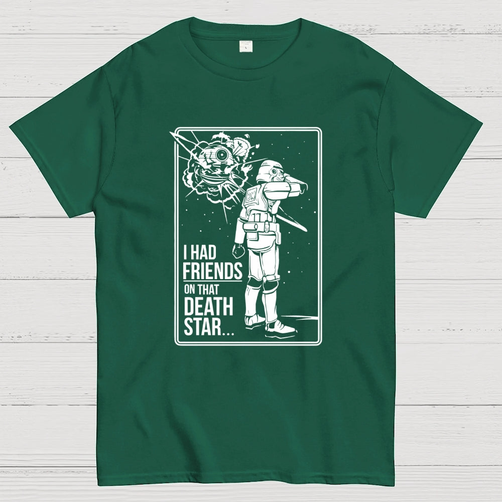 Friends On That Death Star  T-Shirt