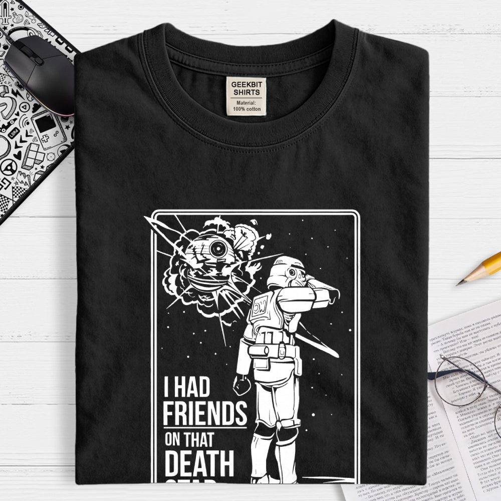 Friends On That Death Star  T-Shirt