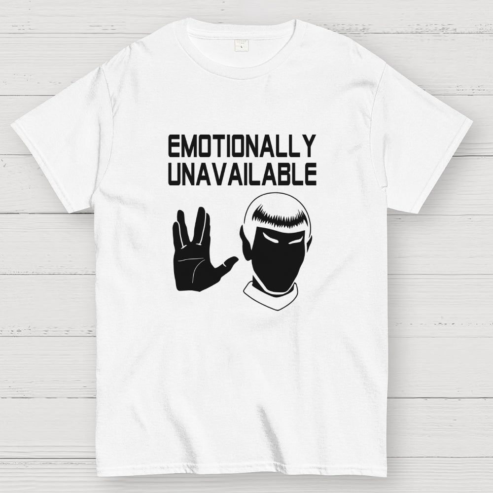 Emotionally Unavailable  T-Shirt