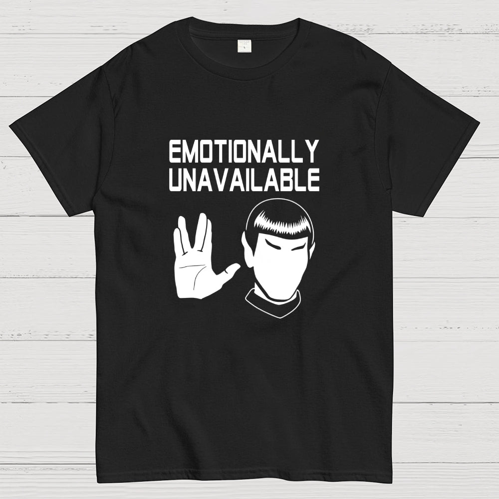 Emotionally Unavailable  T-Shirt