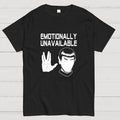 Emotionally Unavailable  T-Shirt