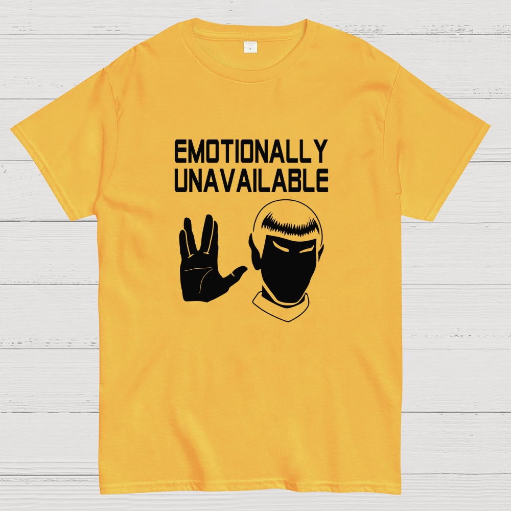 Emotionally Unavailable  T-Shirt
