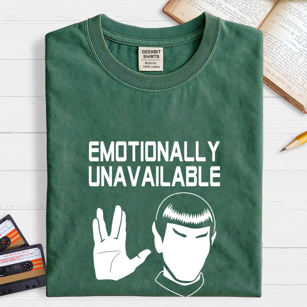 Emotionally Unavailable  T-Shirt