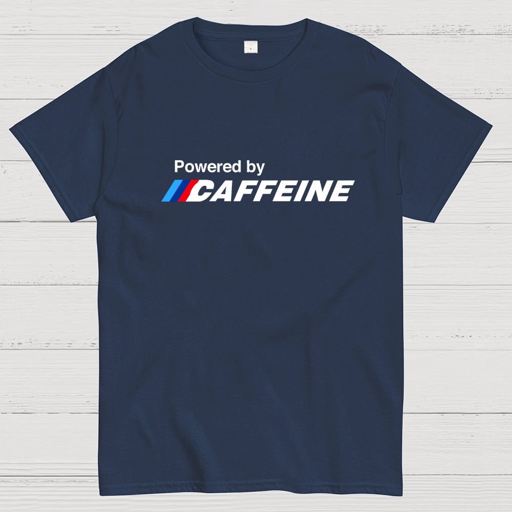 Powered By Caffeine  T-Shirt