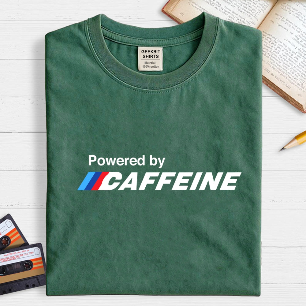 Powered By Caffeine  T-Shirt
