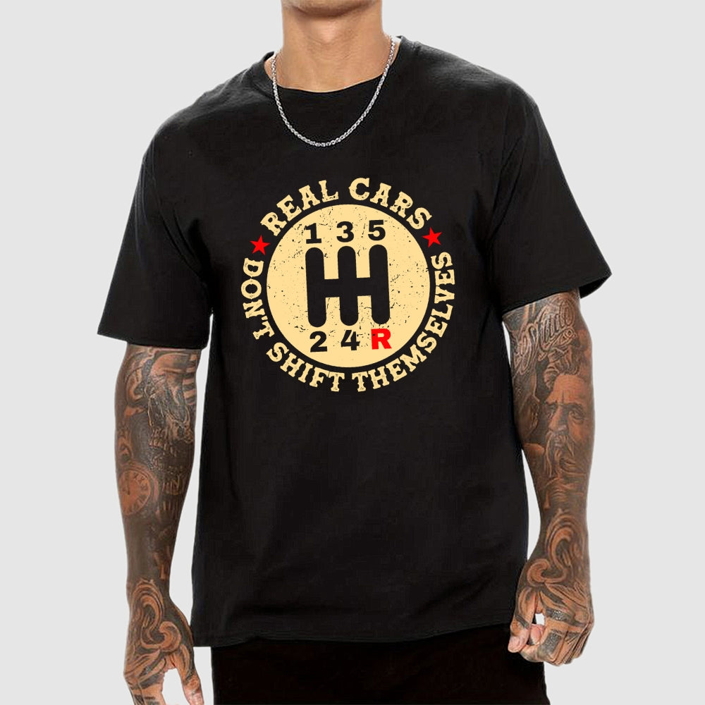 Real Cars Don't Shift Themselves Manual  T-Shirt