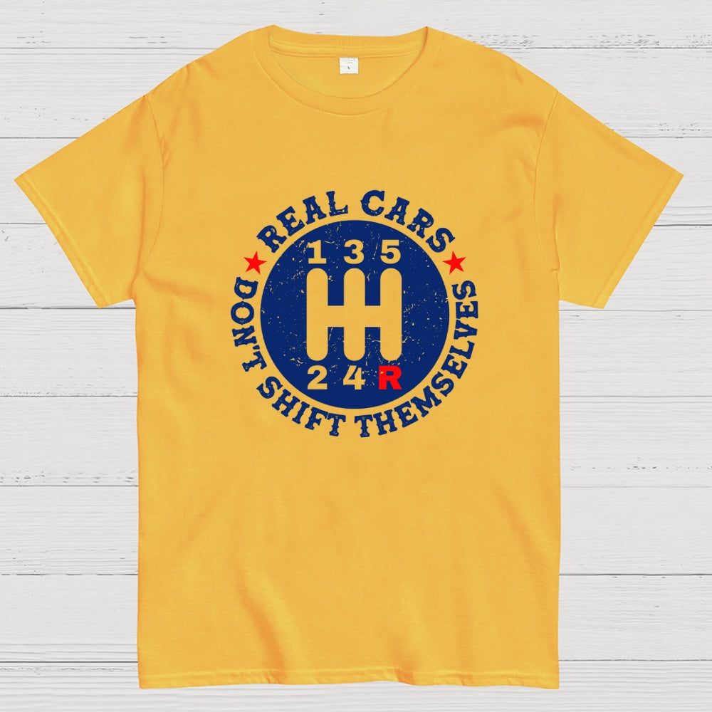 Real Cars Don't Shift Themselves Manual  T-Shirt