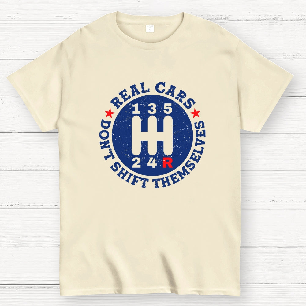 Real Cars Don't Shift Themselves Manual  T-Shirt