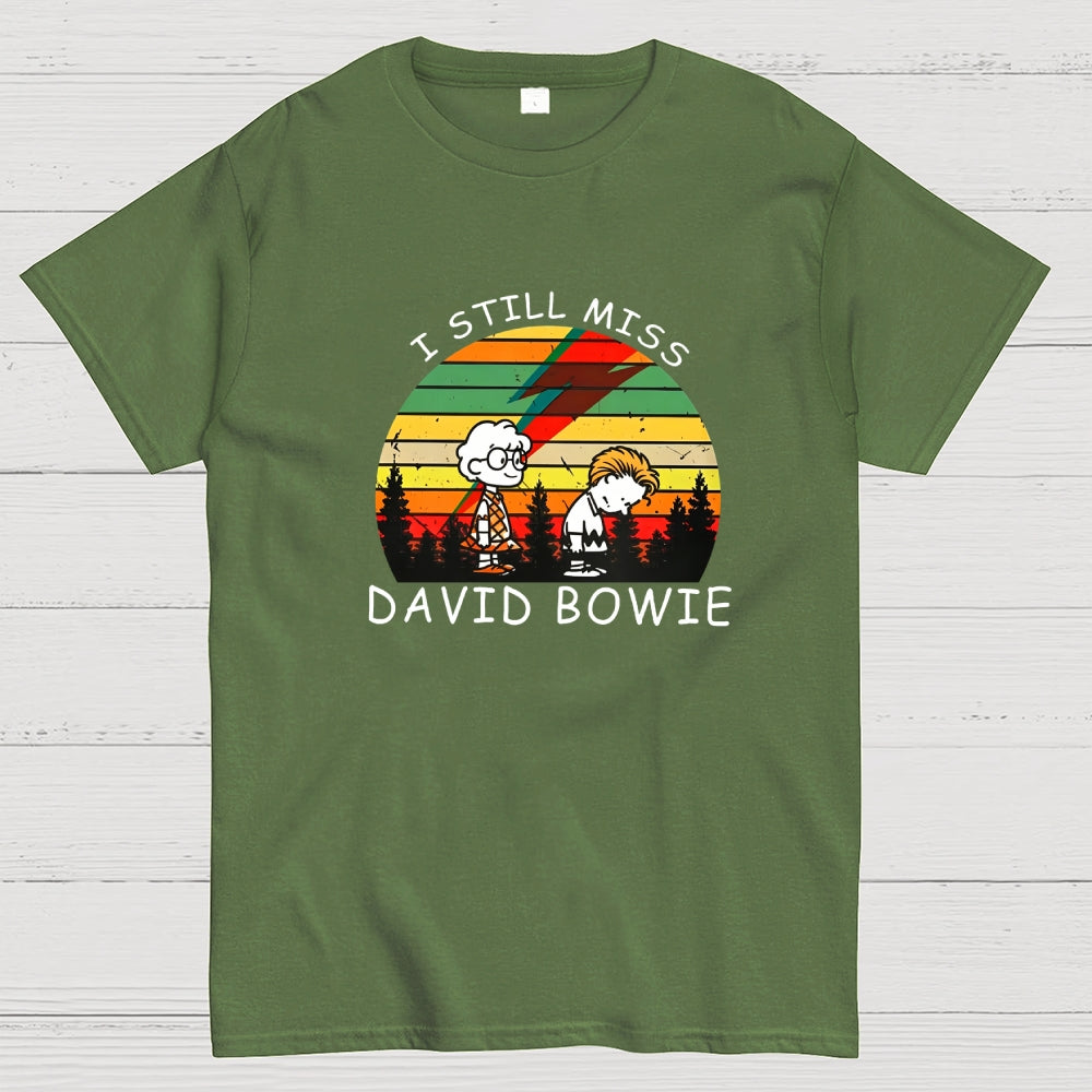 I Still Miss David Bowie  T-Shirt