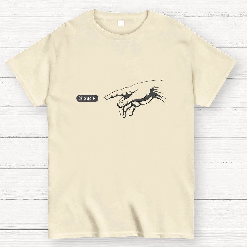 Skip Ad  T-Shirt