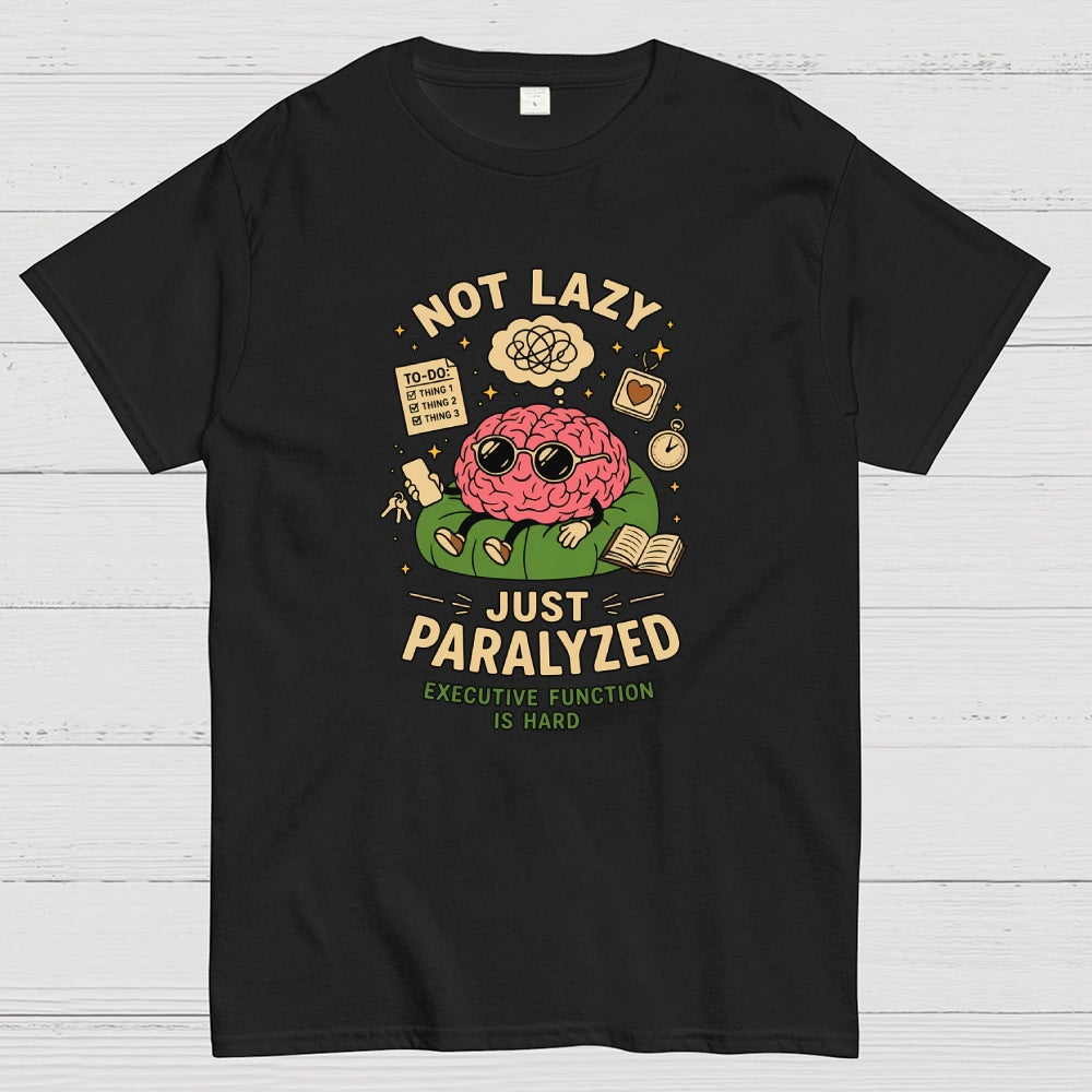 Not lazy just paralized  T-Shirt